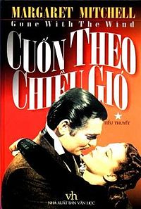 Gone with the wind (Cuốn theo chiều gió) – Margaret Mitchell
