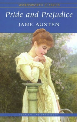 Pride and prejudice (Kiêu hãnh và định kiến) – Jane Austen