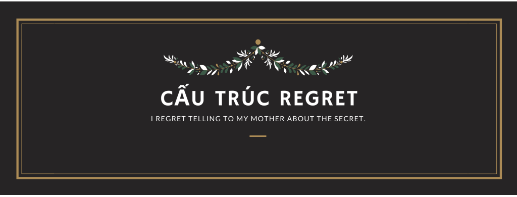 Cấu trúc regret - Wow English