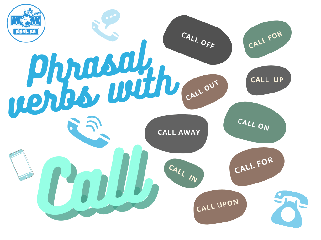 Phrasal verbs with Call
