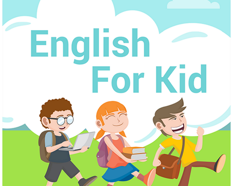 Tiếng Anh cho trẻ nhỏ